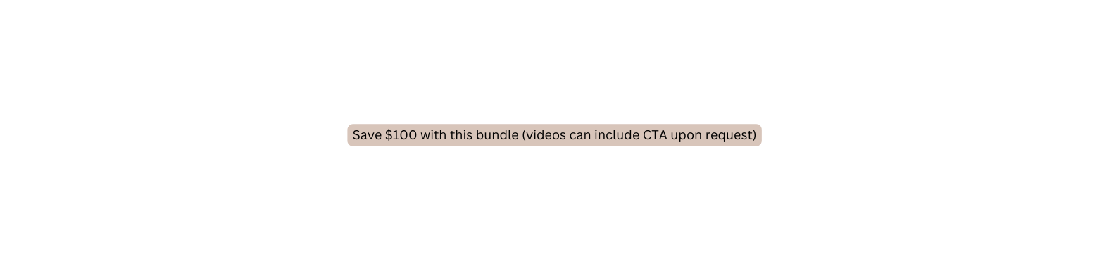 Save 100 with this bundle videos can include CTA upon request